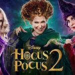 Hocus Pocus 2: The Spell Disney’s Witches Cast That Just Won’t Fade